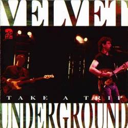 The Velvet Underground : Take a Trip